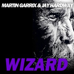 Martin Garrix & Jay Hardway Wizard BASS BOOSTED