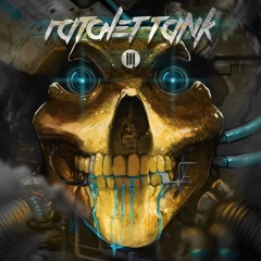 Disprove & Protostar - Ratchet Tank [OUT NOW!]