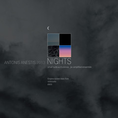 Nights (for amplified ensemble - Kingma system bass flute, cello & piano)