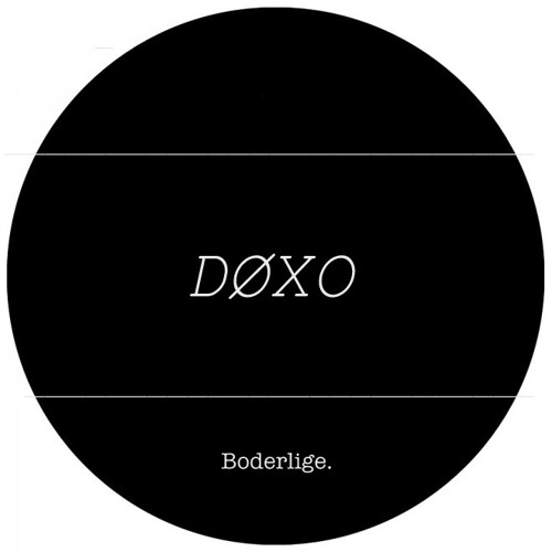 Boderlige - DOXO (Original Mix) *FREE DOWNLOAD*