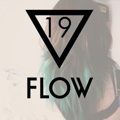 Flow ▽ episode 019 incl. Bruze D'Angelo guestmix 25.01.2014