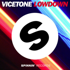 Vicetone - Lowdown (Teaser)