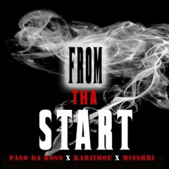 "From Tha Start" ft KariiMoe x Miss Bri
