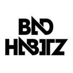 Bad Habitz