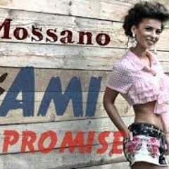 Mossano - I promise you (Official Single)