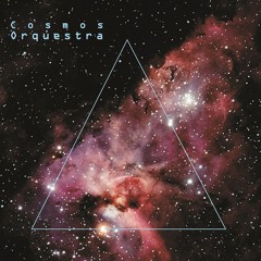 Cosmos Orquestra - Cosmos