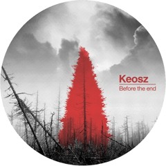 Keosz - Before the end (album)