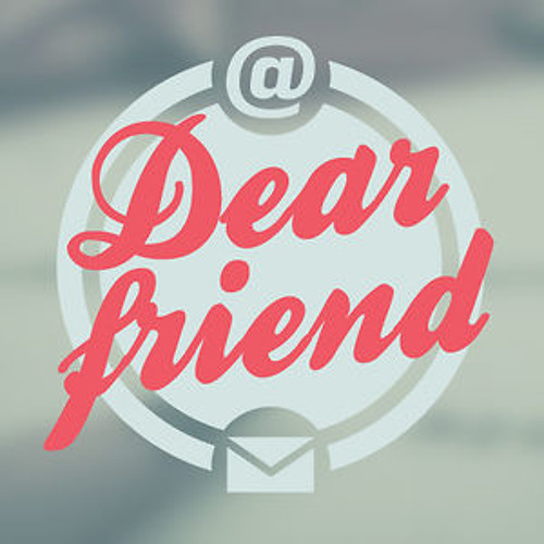 Dear Friend - HiVi