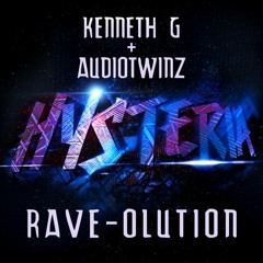 Kenneth G & AudioTwinz - Rave-Olution (Original Mix)