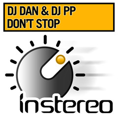 DJ Dan & DJ PP - Don't Stop