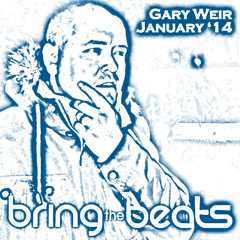Gary Weir - bringthebeats - January 2014