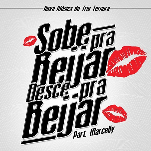 mc marcelly sobe pra beijar mc marcelly sobe pra beijar