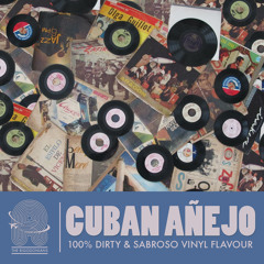 Cuban Añejo (2014) // Mixtape