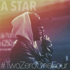 #TwoZeroOneFour Freestyle