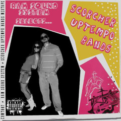 Ram Sound System - Scorcher Uptempo Bands Mixtape [CRMT007 - 100% VINYL - FREE DOWNLOAD]