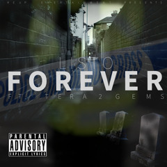 Listo Ft.Tera 2 Gems - FOREVER [OFFICIAL TRACK] Prob.by Listo     !! (FREE DOWNLOAD)