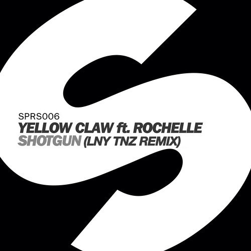 Yellow Claw - Shotgun Ft. Rochelle (LNY TNZ Remix)