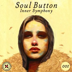Soul Button - Inner Symphony #001