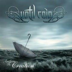 Until Rain - Think Again