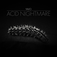 dj Yavo – Acid Nightmare I