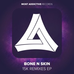 15k by Bone N Skin (SirensCeol Remix)