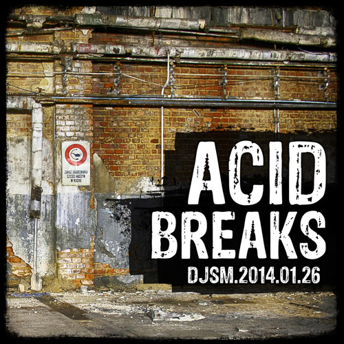 Acid Breaks on Trancendance (Jan 26, 2014)