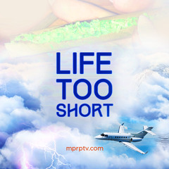LIFE TOO SHORT - GAVIN P.R.E.Z x AlvenHD x SESO