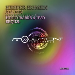 Kasper Koman - All Ein (SEQU3l Remix) [Movement Recordings] *Out Now*