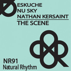 Eskuche, Nu Sky, Nathan Kersaint - The Scene