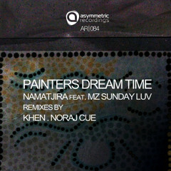 Namatjira Ft. Mz Sunday Luv - Painters Dream Time (Noraj Cue Remix) (sc-prelisten)