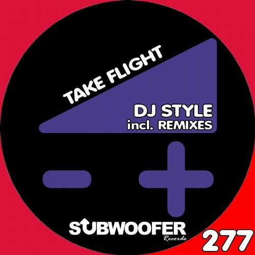 Dj Style-Take Flight(AudioDistraction Remix)Snip Preview Out soon on Subwoofer Records