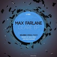 Max Farlane - Glare (Sid Le Rock remix)