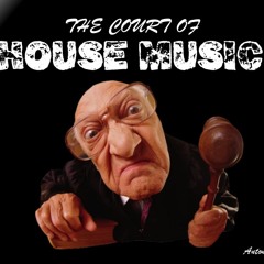 Antonio Mojito_The Court Of House Music_(Original Mix)