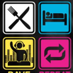 Eat Sleep Rave Repeat