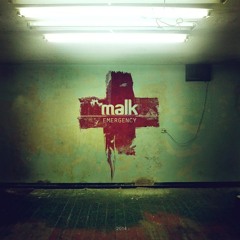 Malk - Emergency