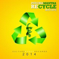 Manja Poosu (Recycle Mixtape) - PsychoMantra ft. Orga & Kronikle VII