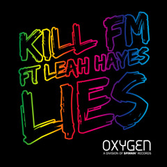 Kill FM ft. Leah Hayes - Lies