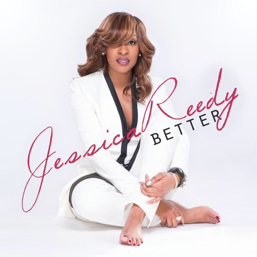 Jessica Reedy, "Better"