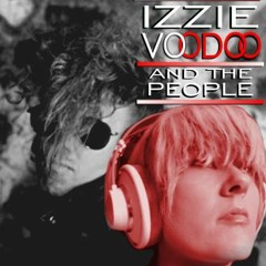 Photos- Izzie Voodoo And The People