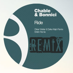 Chable & Bonnici - Ride (Olivier Weiter & Eelke Kleijn remix) Snippet