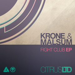 CITRUSLTD001V / Krone & Malsum - Fight Club EP (OUT NOW!)