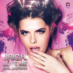 Brighi ft Dorian - Love Me (Florenzo Club Mix)