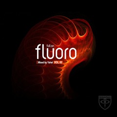Yahel - Full On Fluoro‬ Vol.2( MiniMix )