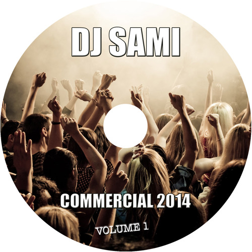 Dj Sami Presents Commercial 2014 Vol.1