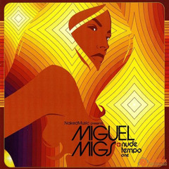 065 - Miguel Migs 'Nude Tempo One' recommended by TouchSoul (2002)