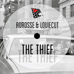Avrosse & Louie Cut - The Thief (Original Mix)