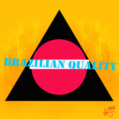 Brazilian Quality