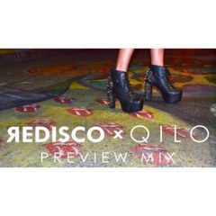 Qilo's 100 Faces of Redisco Preview Mix