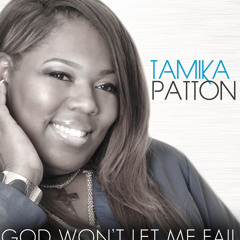 God Won't Let Me Fail