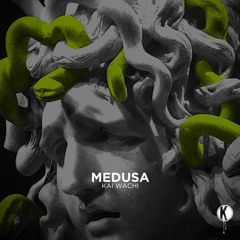 Kai Wachi - Medusa [FREE DOWNLOAD]